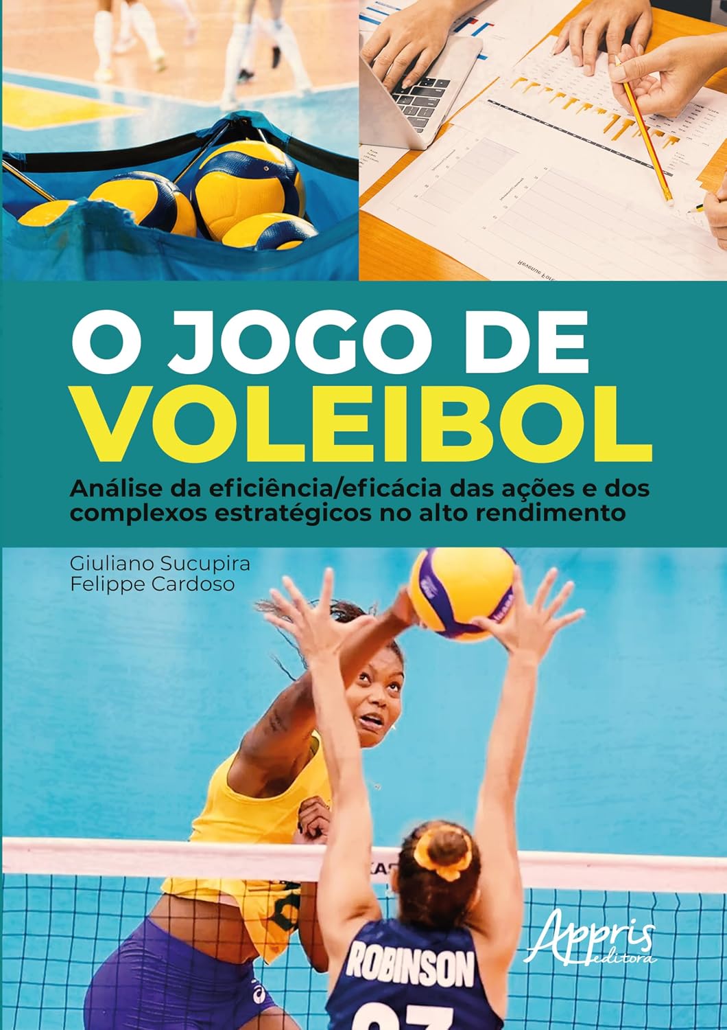 capítulo por capítulo baixar O Jogo de Voleibol: Análise da Eficiência/Eficácia das Ações e dos Complexos Estratégicos no Alto Rendimento