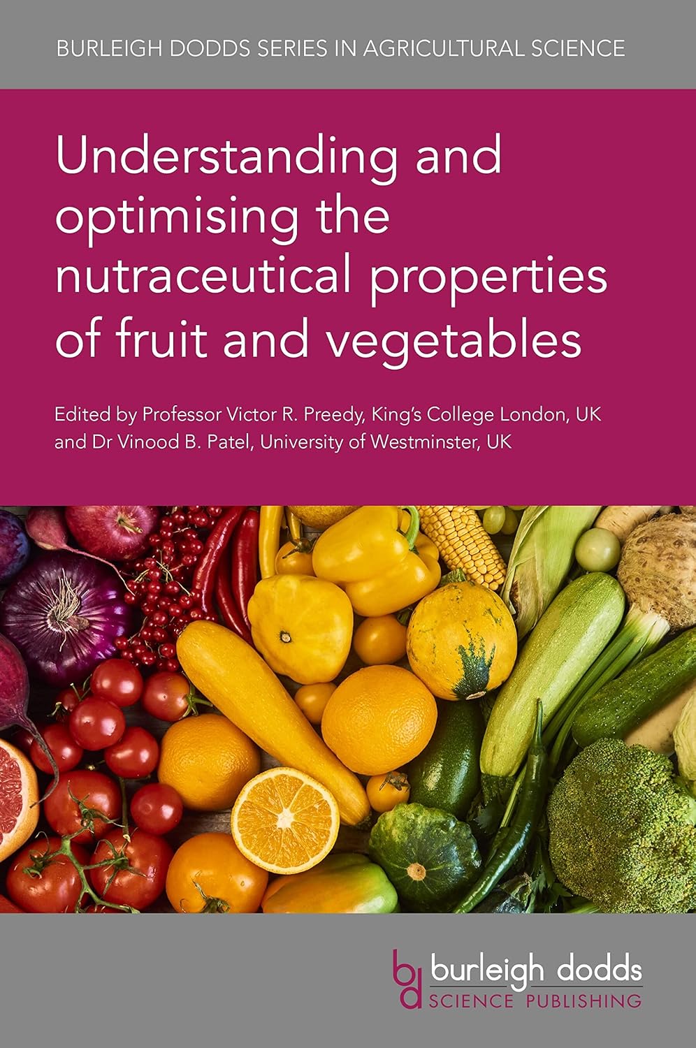 Understanding and optimising the nutraceutical properties of fruit and vegetables (Burleigh Dodds Series in Agricultural Science Book 116) (English Edition) baixar o livro de graça