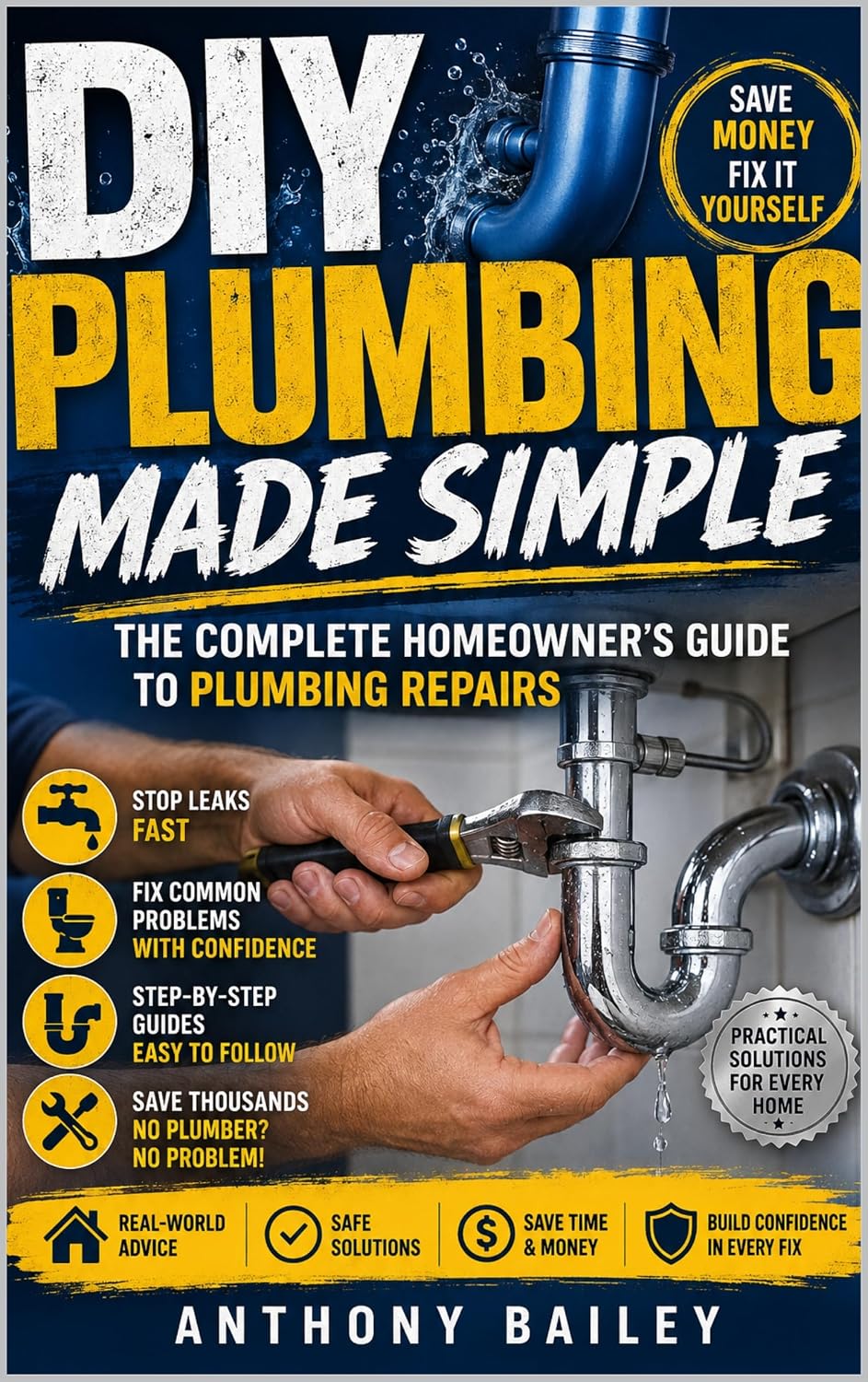 DIY Plumbing Made Simple: The Complete Homeowner’s Guide to Plumbing Repairs (English Edition) baixar livro de graça