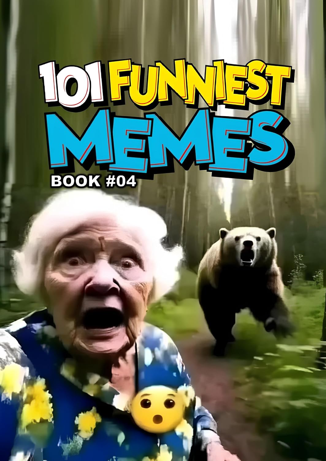 101 FUNNIEST MEMES: BOOK 04 (English Edition)