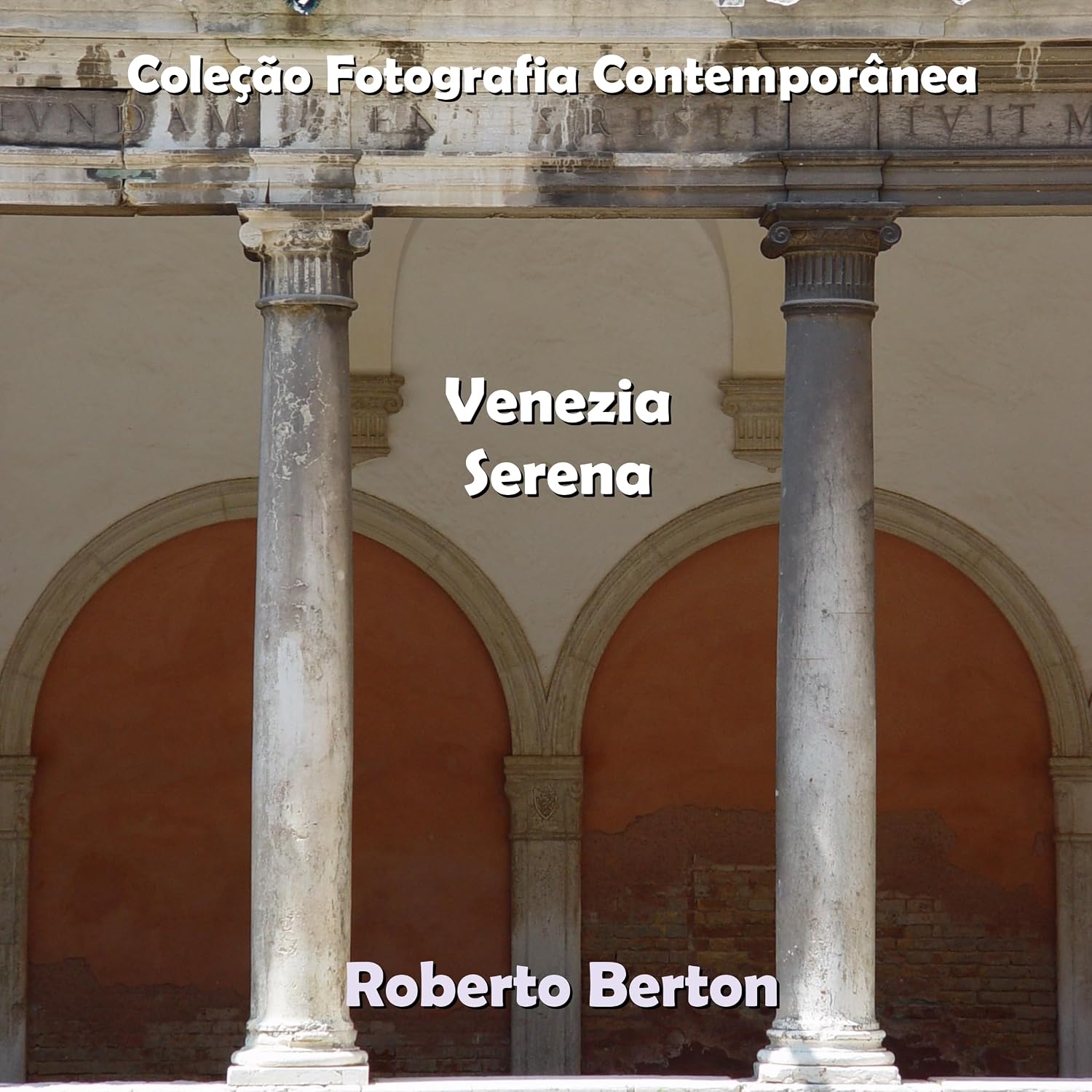 ler totalmente Venezia serena (Coleção Fotografia Contemporânea)