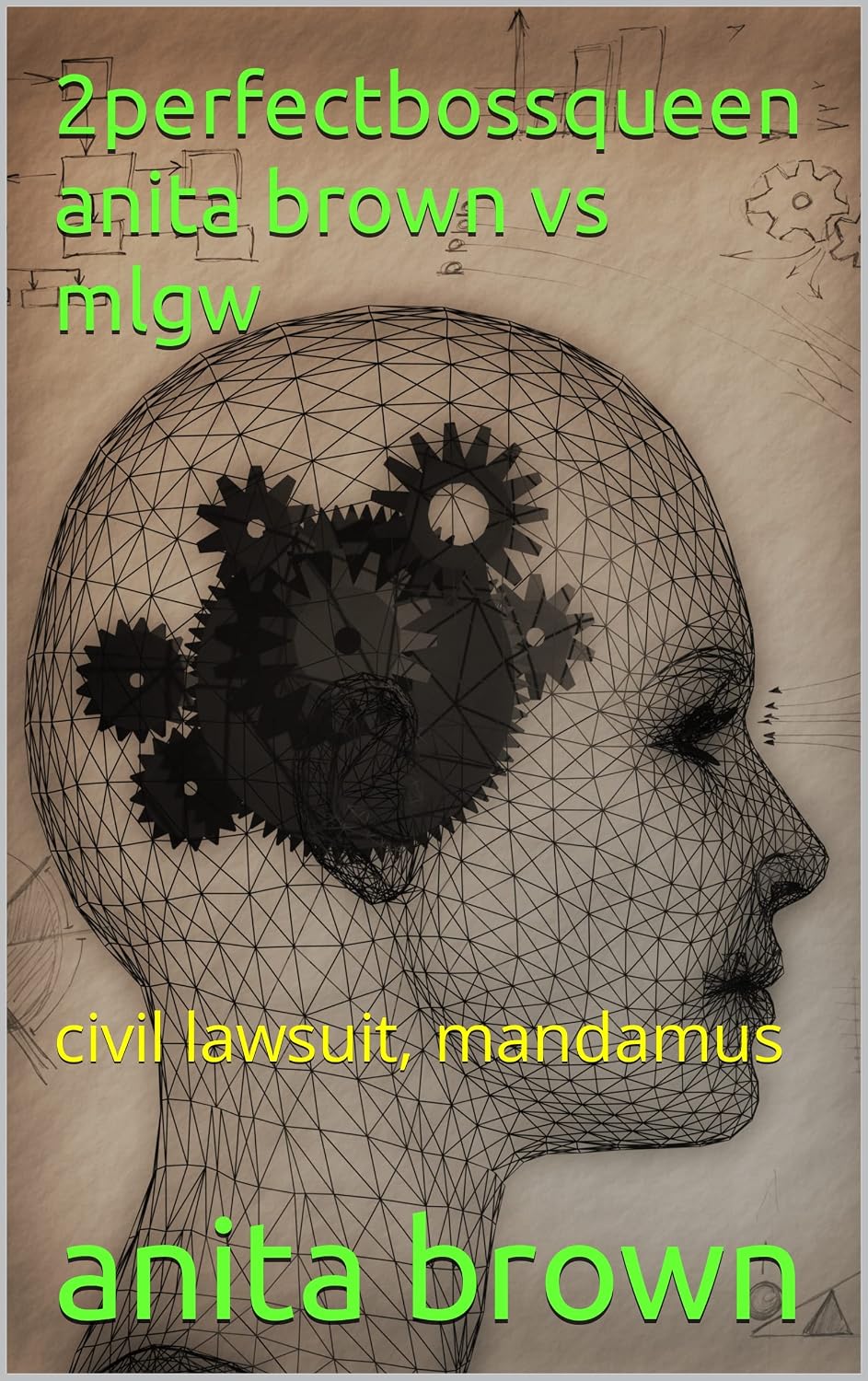 ler totalmente 2perfectbossqueen anita brown vs mlgw: civil lawsuit, mandamus (English Edition)