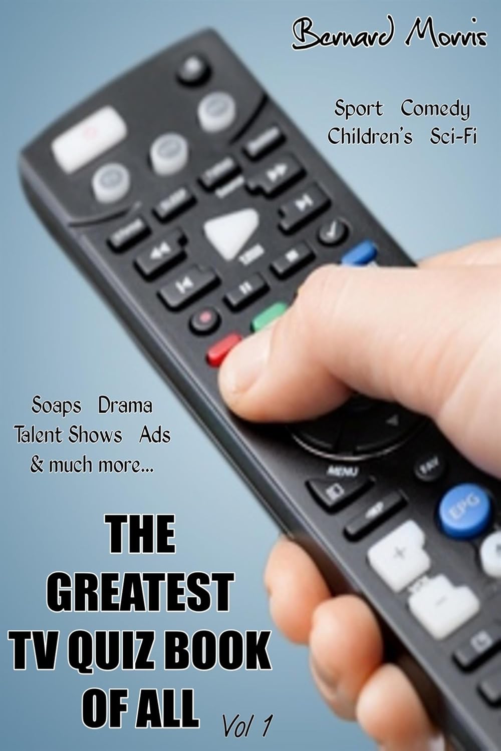 The Greatest TV Quiz Book Of All Vol 1: 1,000 Multiple-Choice Questions (English Edition) baixar livro de graça