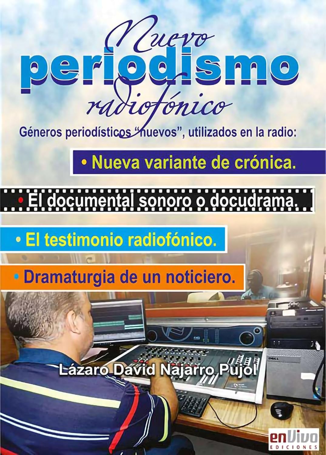 Nuevo periodismo radiofónico (Spanish Edition) baixar livro de graça