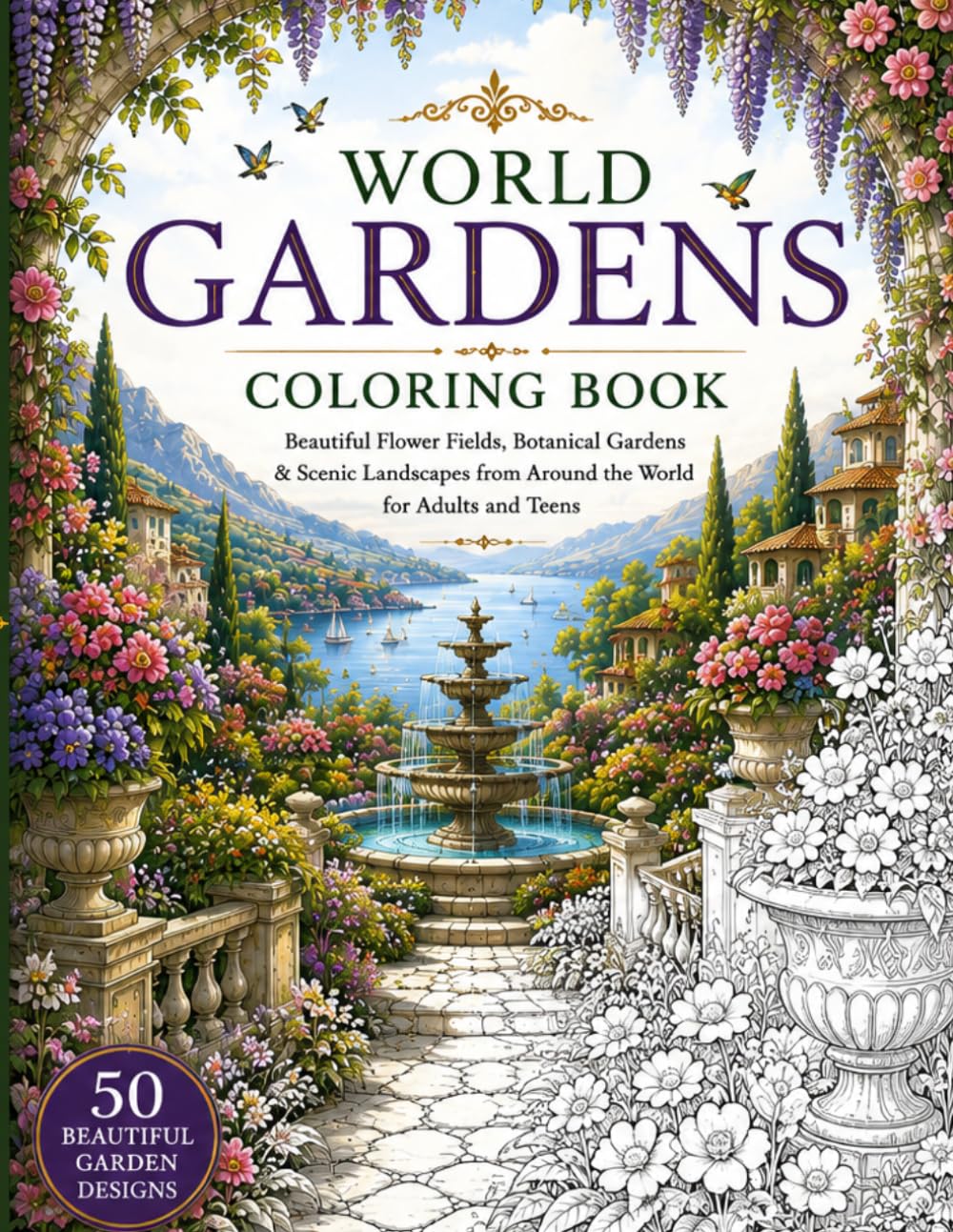 World Gardens Coloring Book: Beautiful Flower Fields, Botanical Gardens & Scenic Landscapes from Around the World for Adults and Teens (Escape Into Color Collection) baixar o livro de graça