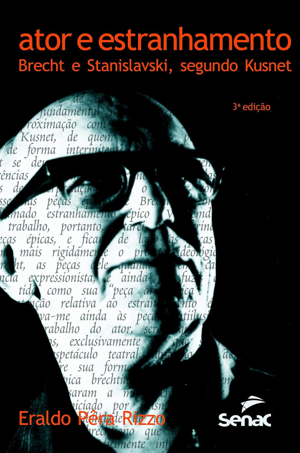 Ator e estranhamento: Brecht e Stanislavski, segundo Kusnet baixar o livro de graça