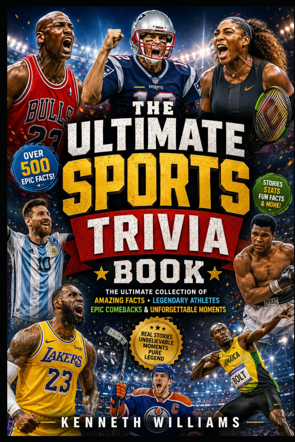 The Ultimate Sports Trivia Book: The Ultimate Collection of Amazing Facts, Legendary Athletes, Epic Comebacks, and Unforgettable Moments baixar livro de graça