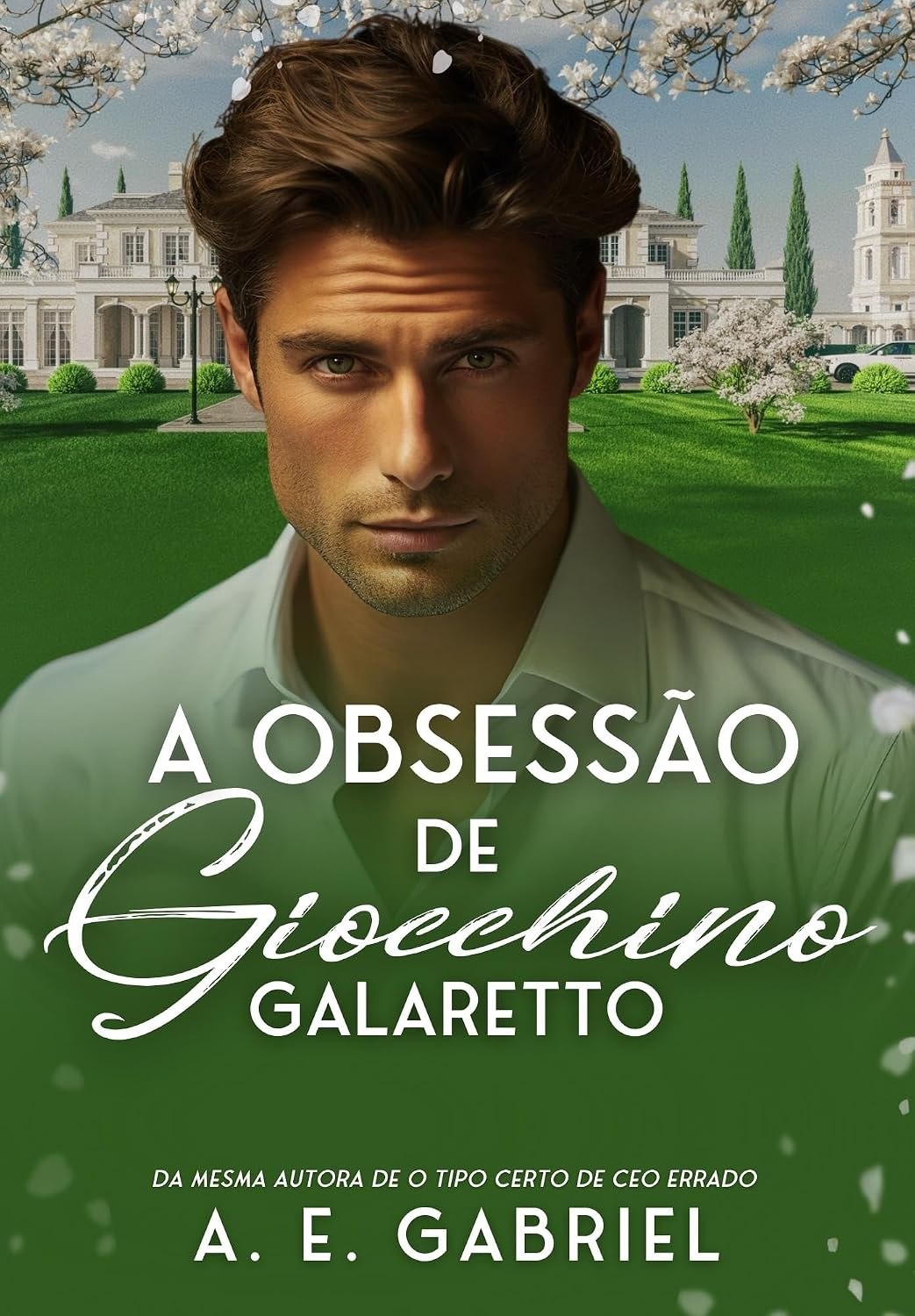 capítulo por capítulo baixar A OBSESSÃO DE GIOCCHINO GALARETTO