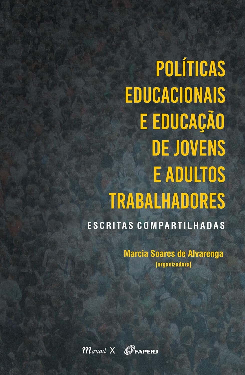 capítulo por capítulo baixar Políticas educacionais e educação de jovens e adultos trabalhadores – escritas compartilhadas: Escritas Compartilhadas