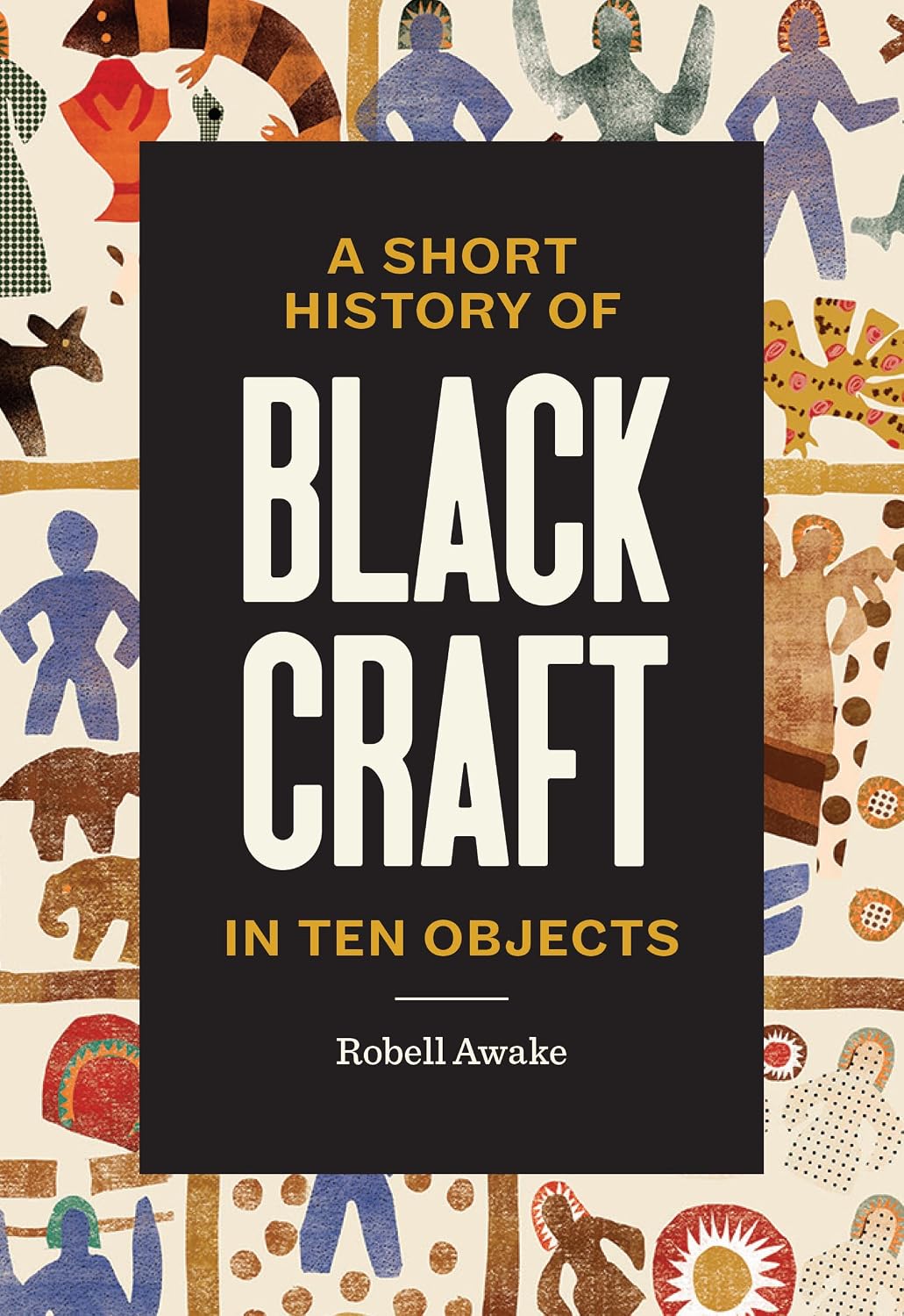 capítulo por capítulo baixar A Short History of Black Craft in Ten Objects (English Edition)