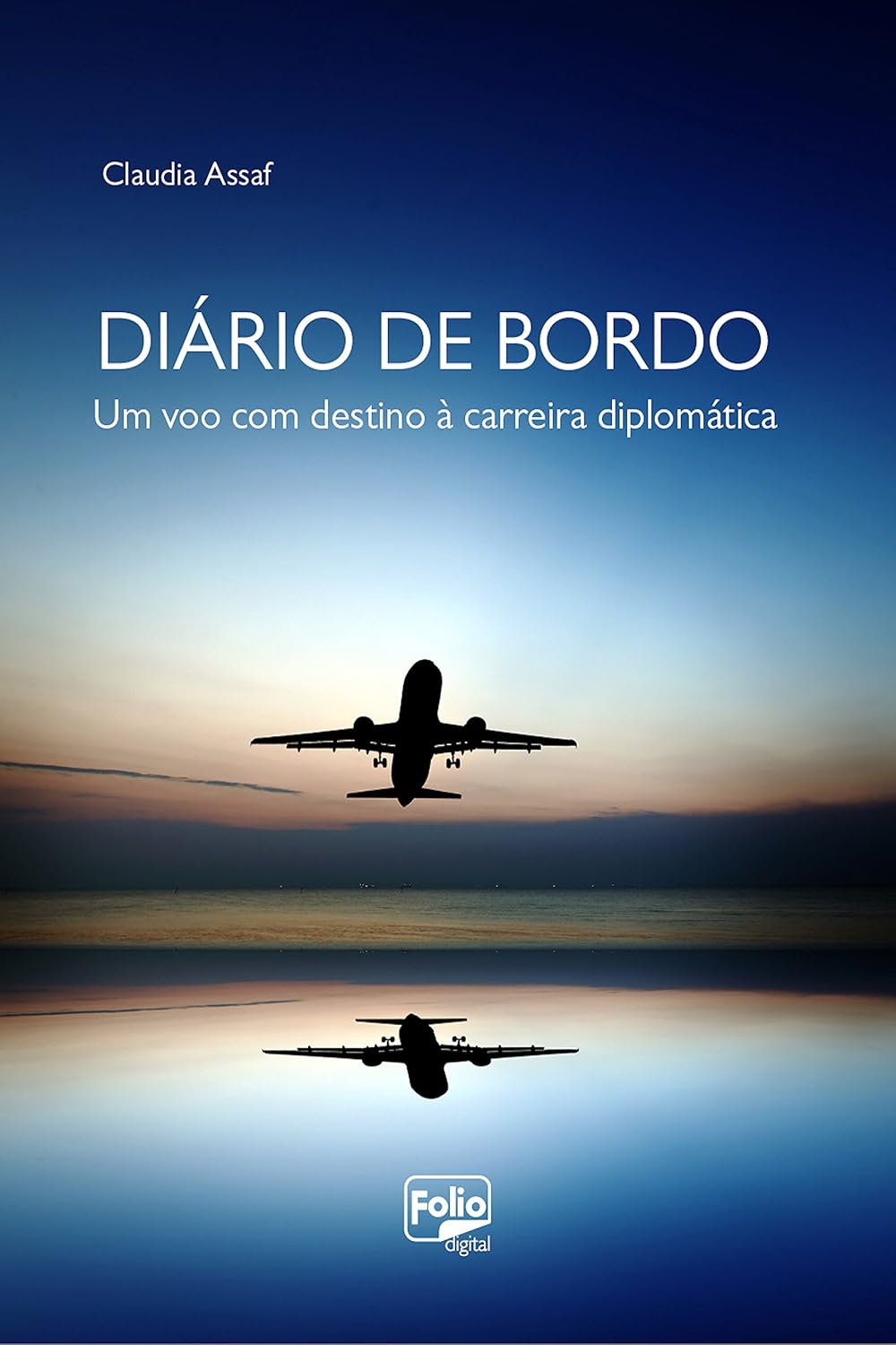 Diário de bordo: Um voo com destino à carreira diplomática baixar livro de graça