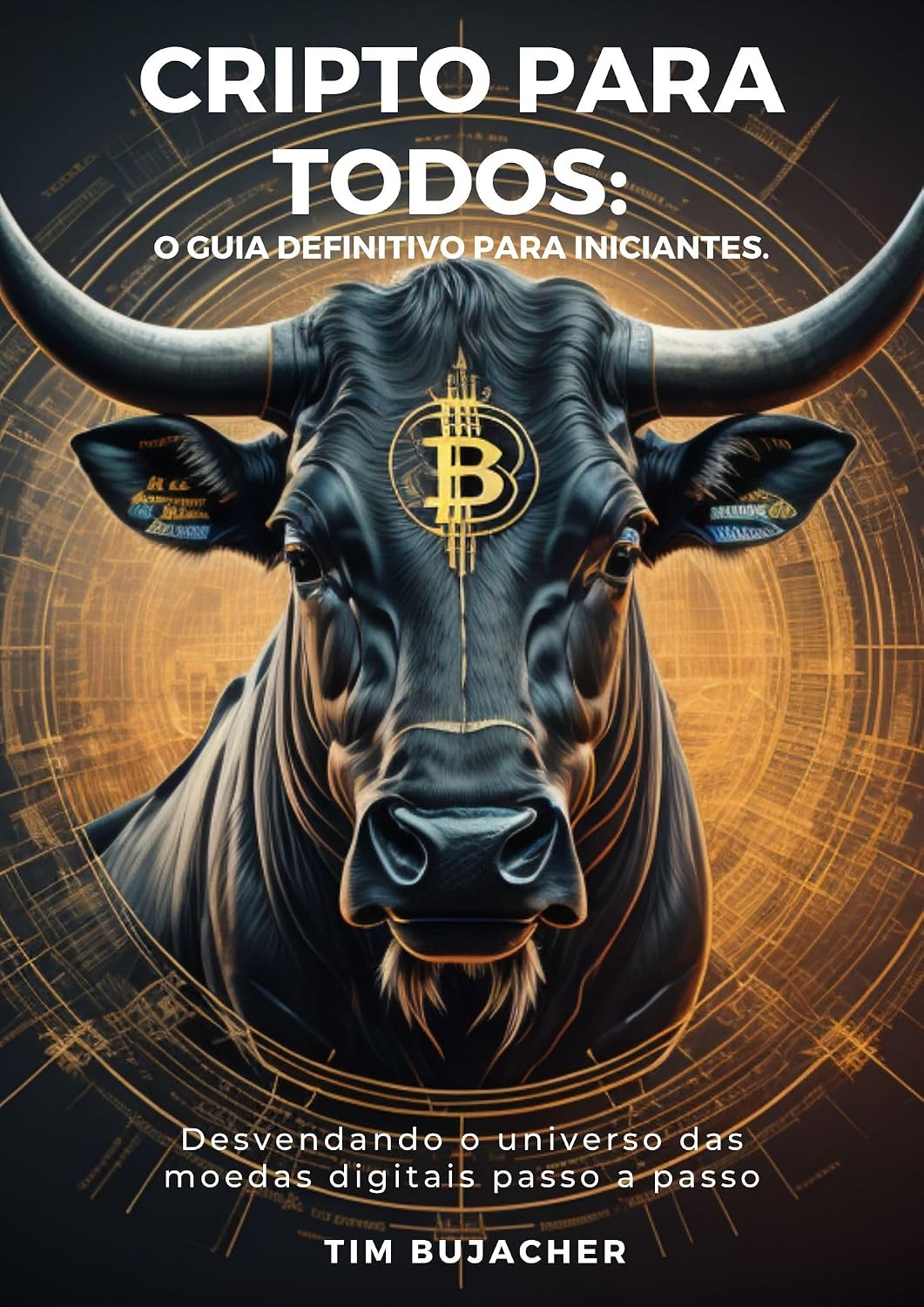 ler totalmente Cripto Para Todos: O Guia Definitivo para Iniciantes