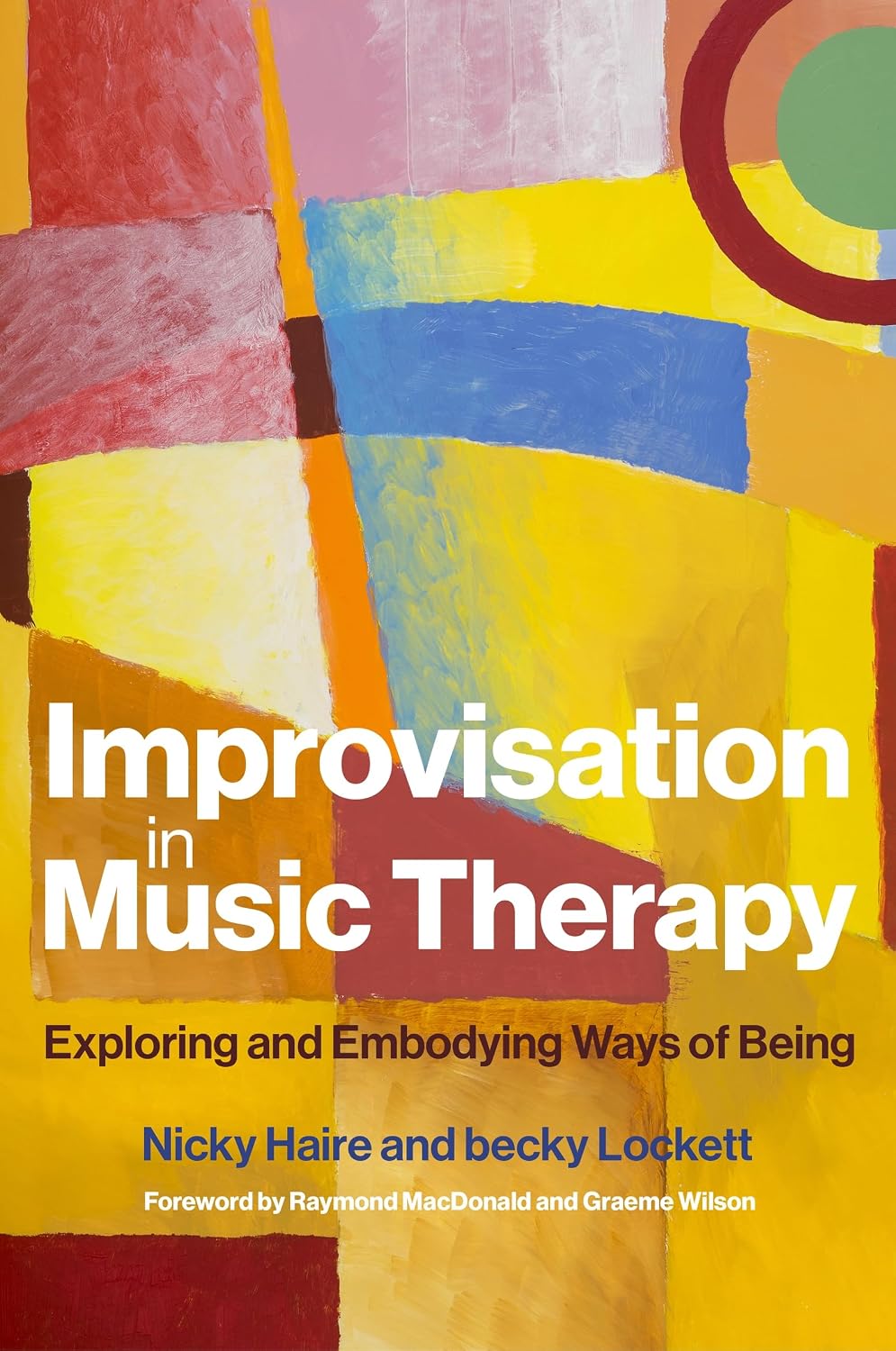 Improvisation in Music Therapy: Exploring and Embodying Ways of Being (English Edition) baixar o livro de graça