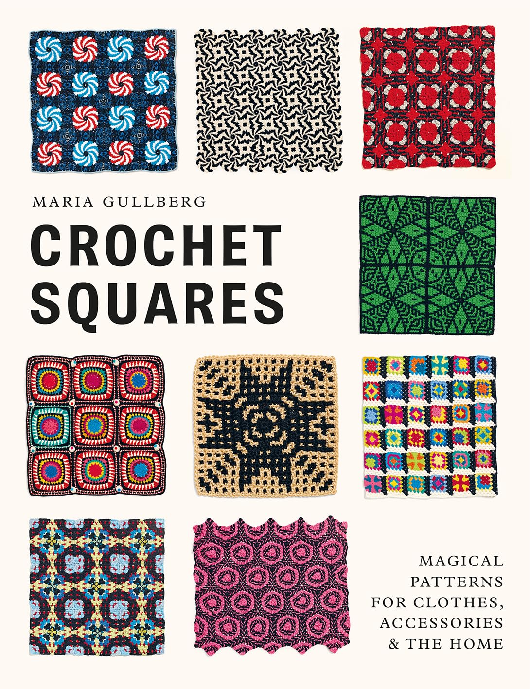 Crochet Squares: Magical Patterns for Clothes, Accessories, and the Home baixar livro de graça