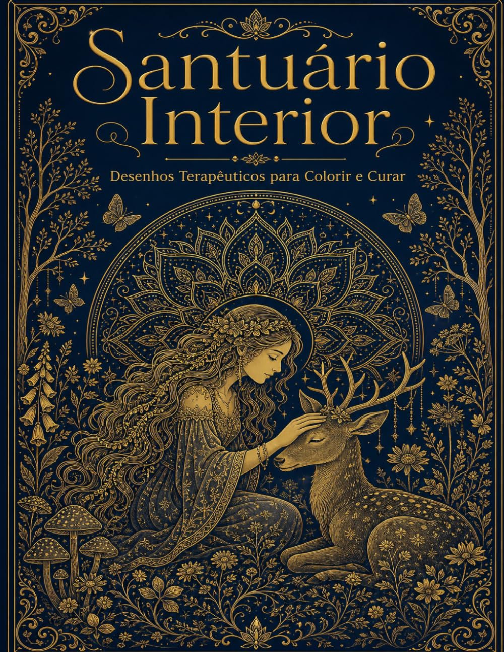 ler totalmente SANTUÁRIO INTERIOR: Desenhos Terapêuticos para Colorir e Curar (Portuguese Edition)