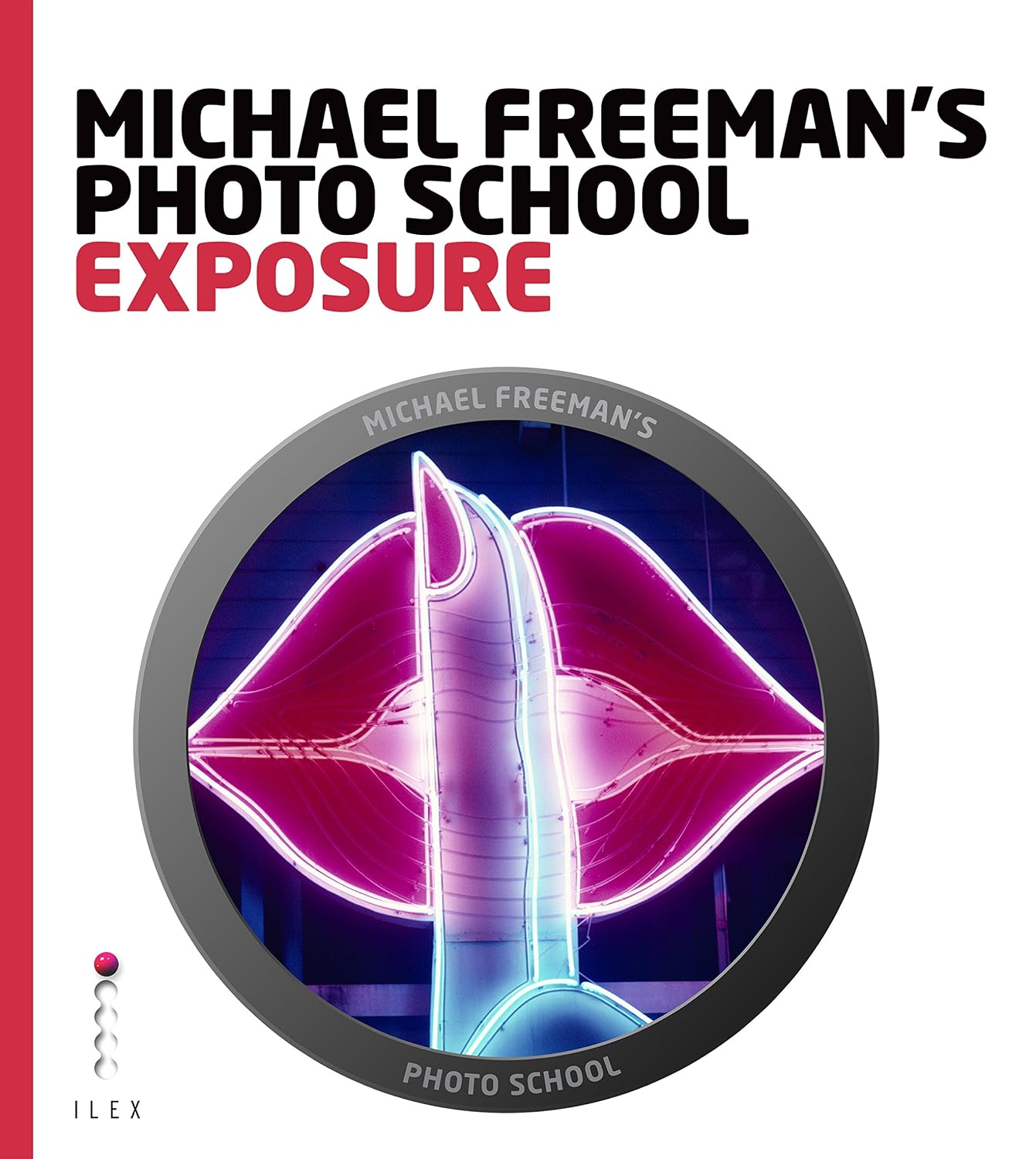 ler totalmente Michael Freeman's Photo School: Exposure (English Edition)