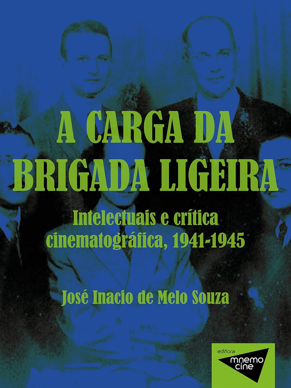 capítulo por capítulo baixar A carga da brigada ligeira: Intelectuais e crítica cinematográfica, 1941-1945