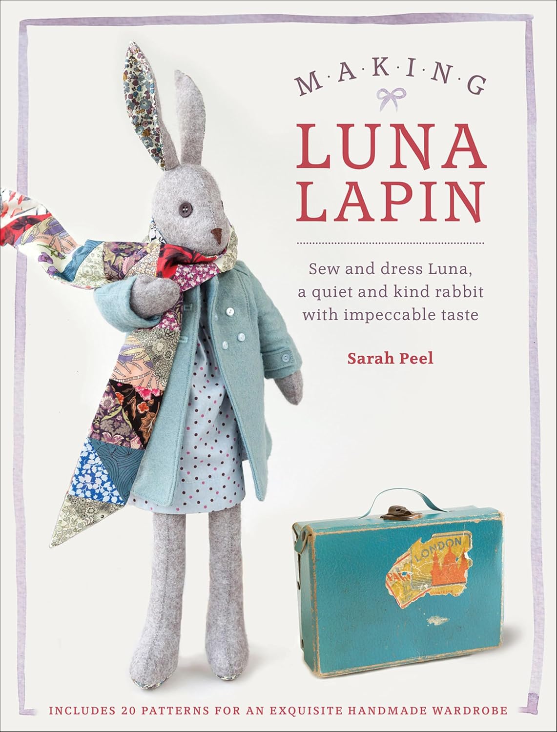 capítulo por capítulo baixar Making Luna Lapin: Sew and dress Luna, a quiet and kind rabbit with impeccable taste (English Edition)