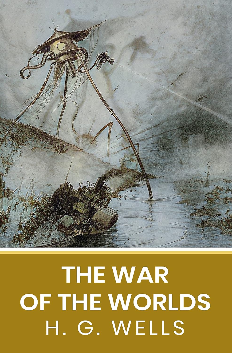 The War of the Worlds: The Original Unabridged and Complete Edition ( H. G. Wells Classics) (English Edition)