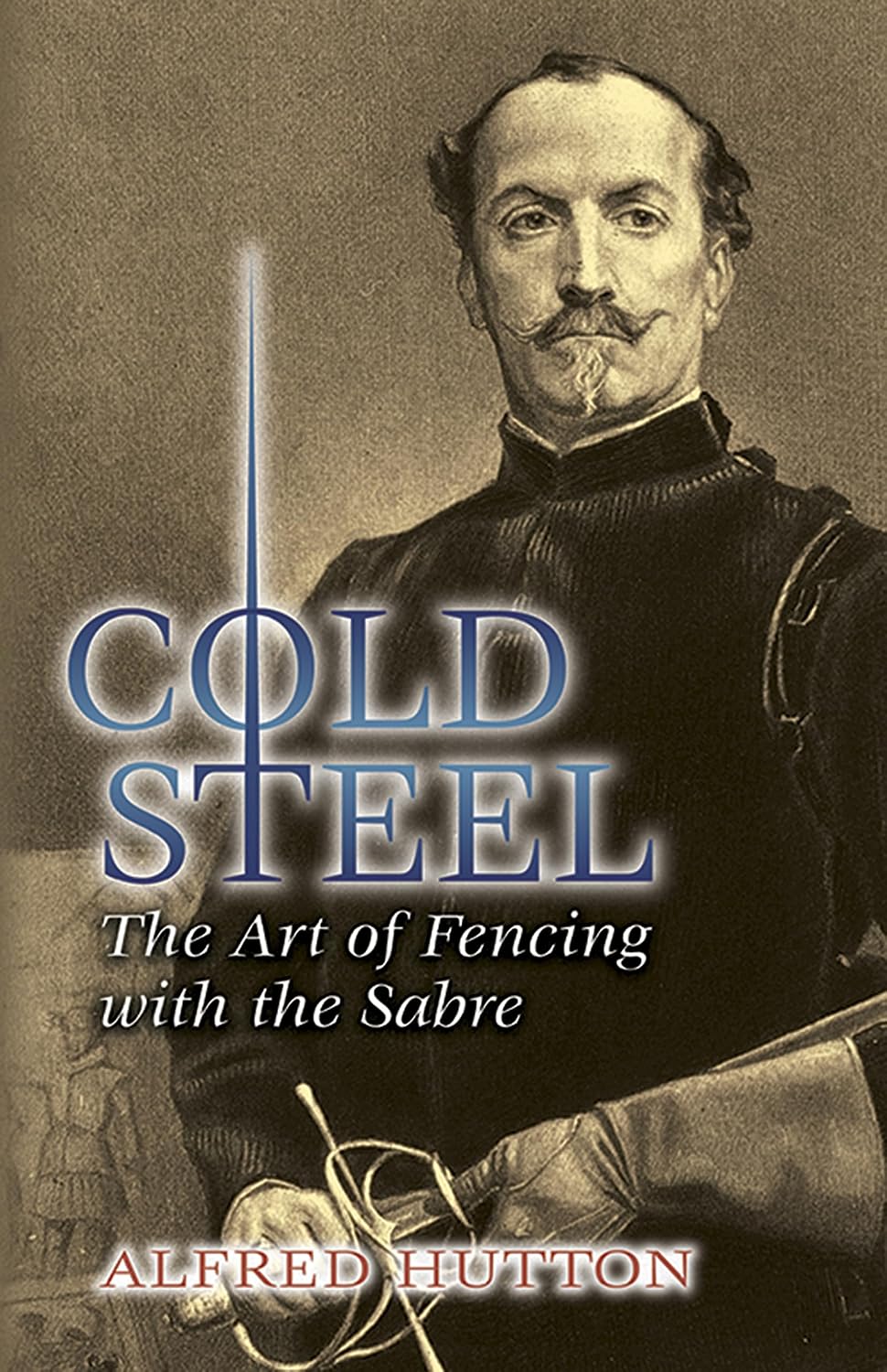 Cold Steel: The Art of Fencing with the Sabre baixar o livro de graça