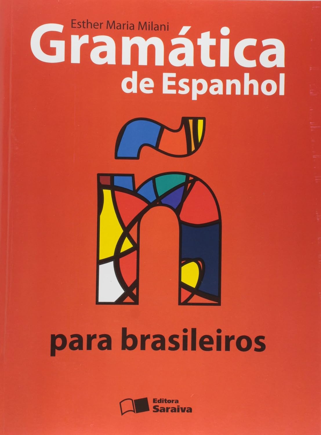 ler totalmente Gramática de espanhos para brasileiros