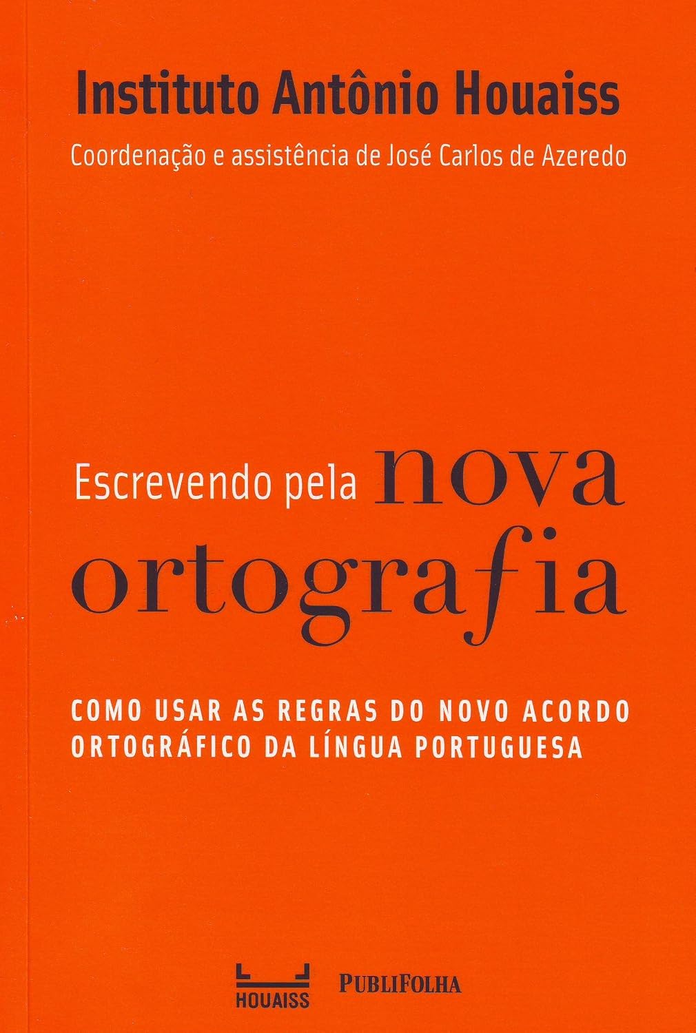 capítulo por capítulo baixar Escrevendo Pela Nova Ortografia