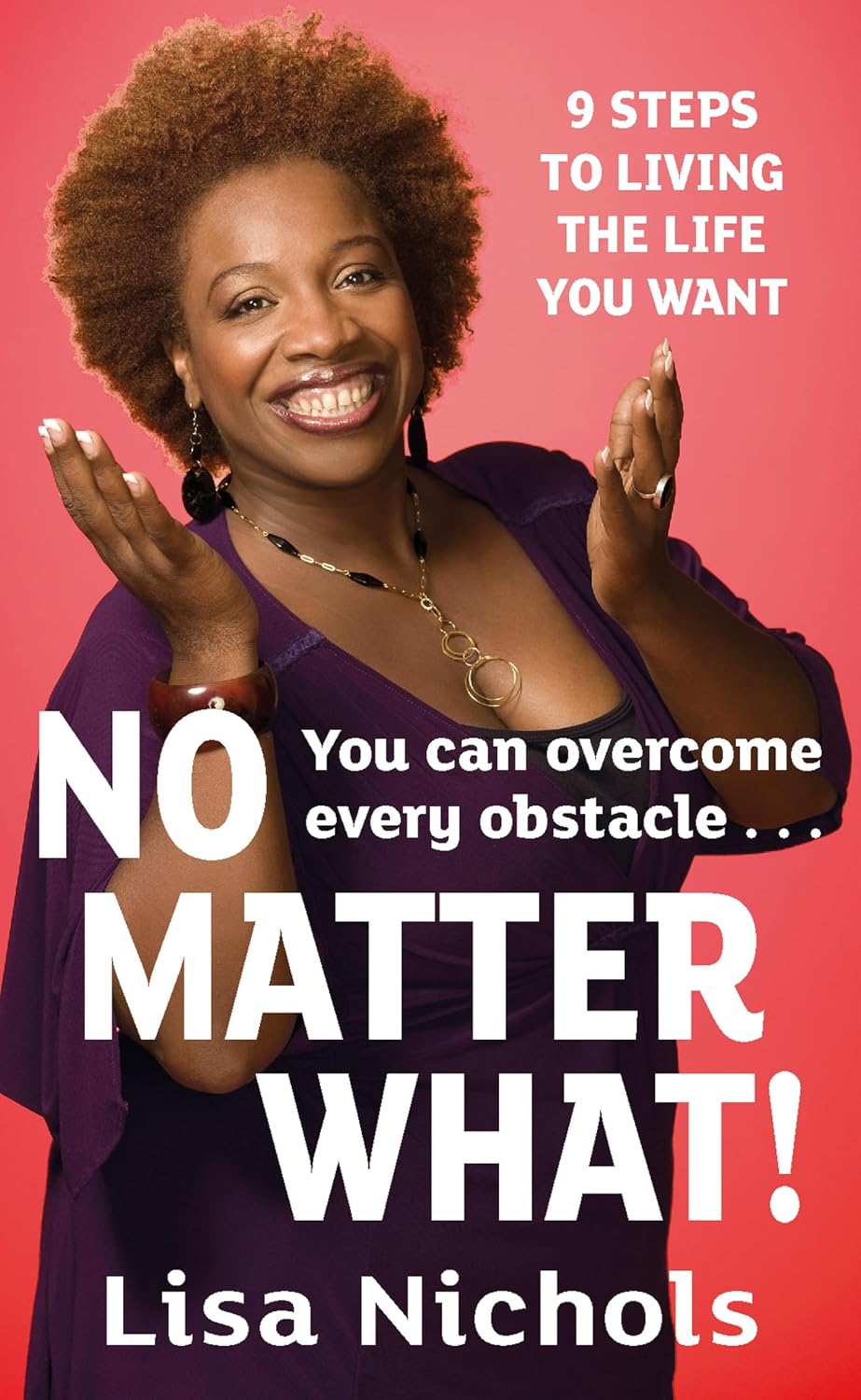 No Matter What!: 9 Steps to Living the Life You Love (English Edition) baixar o livro de graça