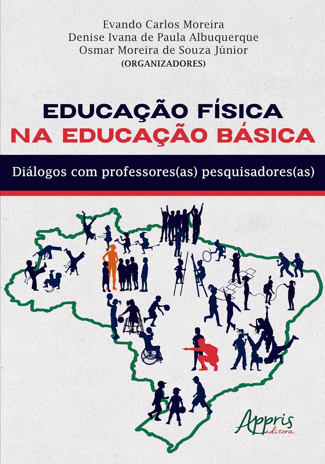 ler totalmente Educação Física na Educação Básica: Diálogos com Professores(as) Pesquisadores(as)