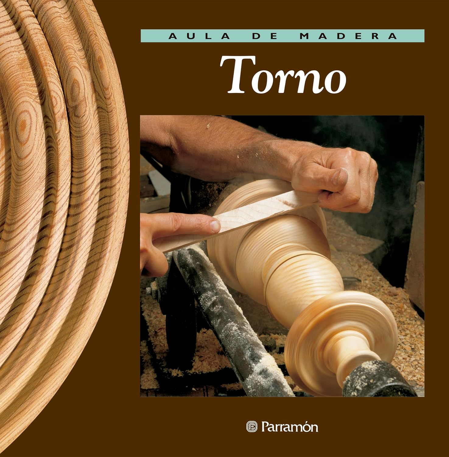 Aula de madera. Torno (Spanish Edition)