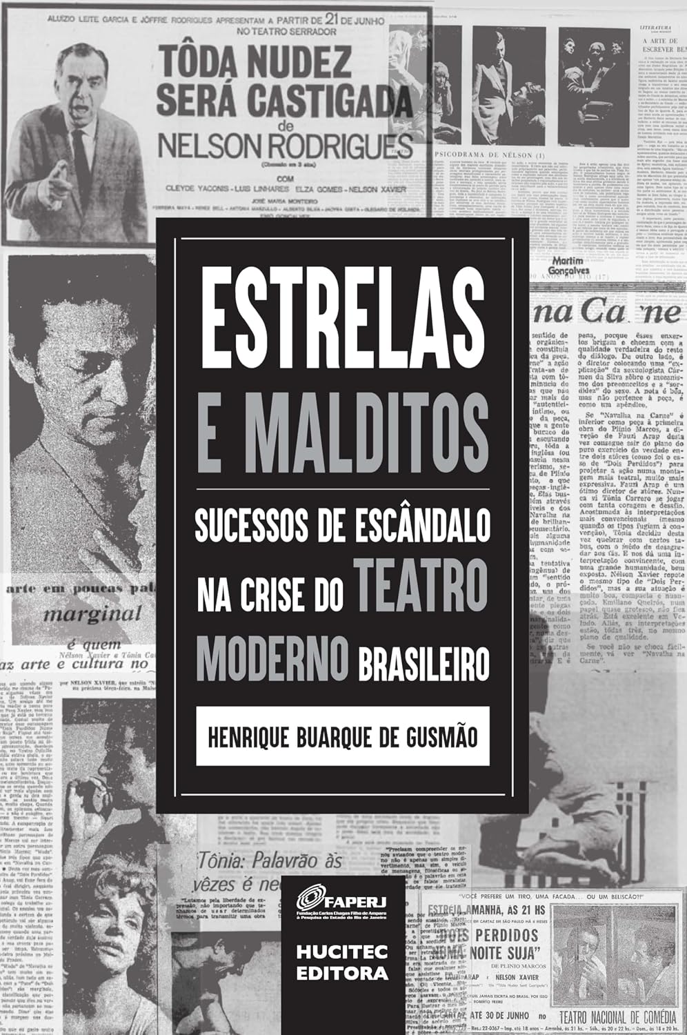 Estrelas e malditos: sucessos de escândalo na crise do teatro moderno brasileiro