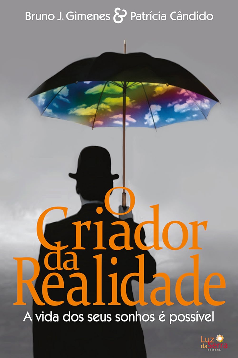 O Criador da Realidade: A vida dos seus sonhos é possível baixar livro de graça