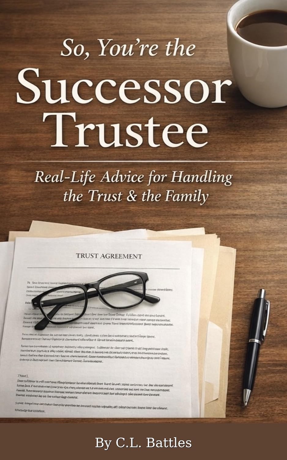 ler totalmente So You’re the Successor Trustee: Now What?: A Real-World Guide to Navigating the Trust Process (English Edition)