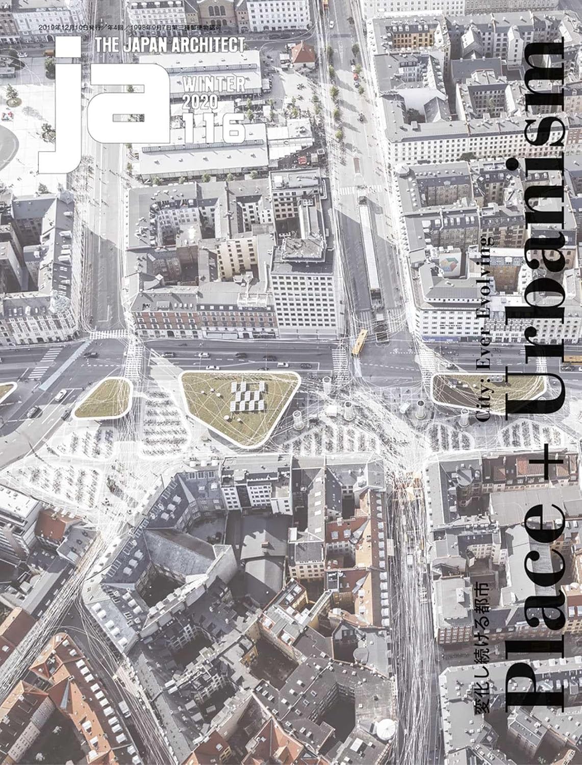 ler totalmente Ja 116, Winter 2020: Place+urbanism - City: Ever Evolving