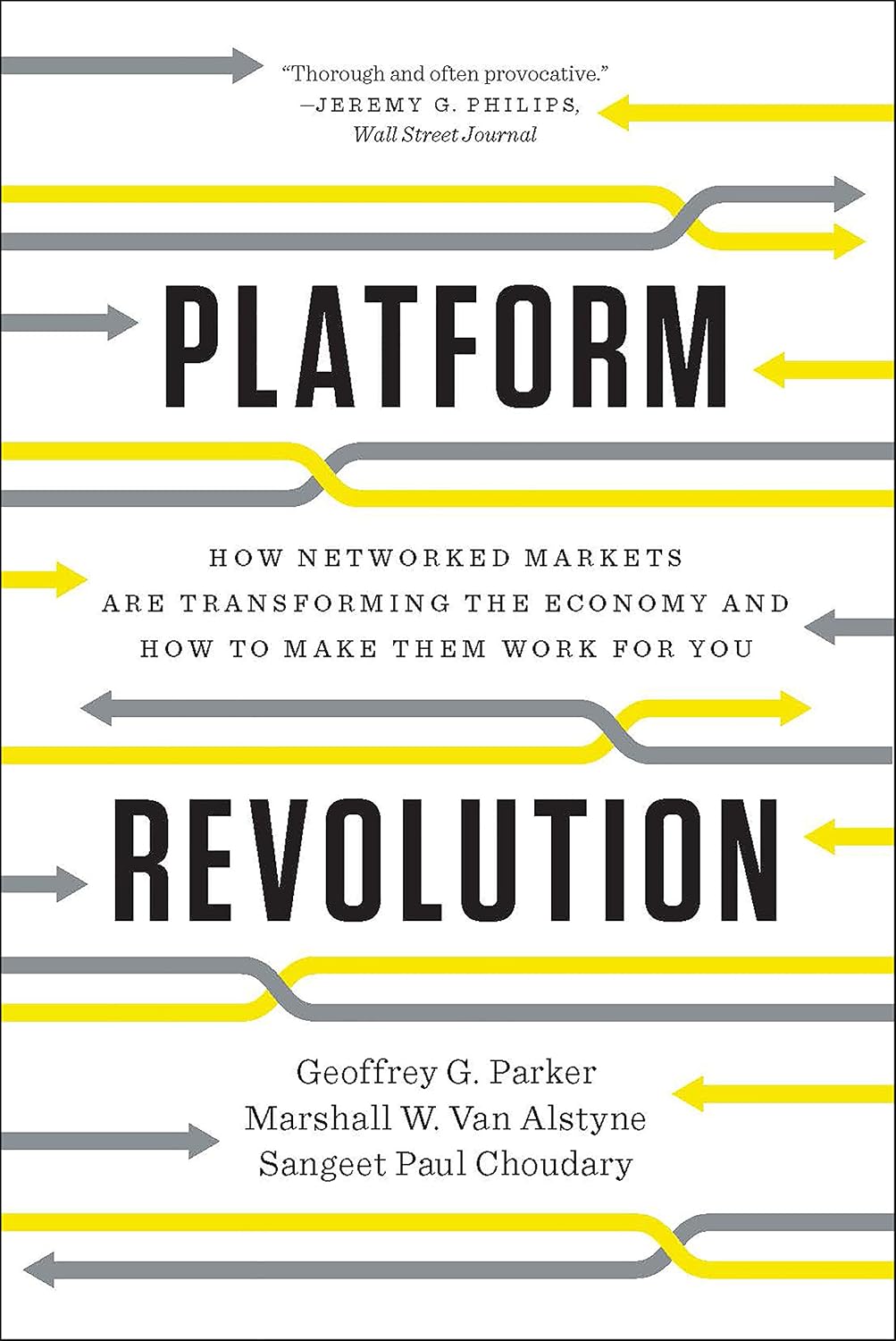 ler totalmente Platform Revolution: How Networked Markets Are Transforming the Economy and How to Make Them Work for You (English Edition)