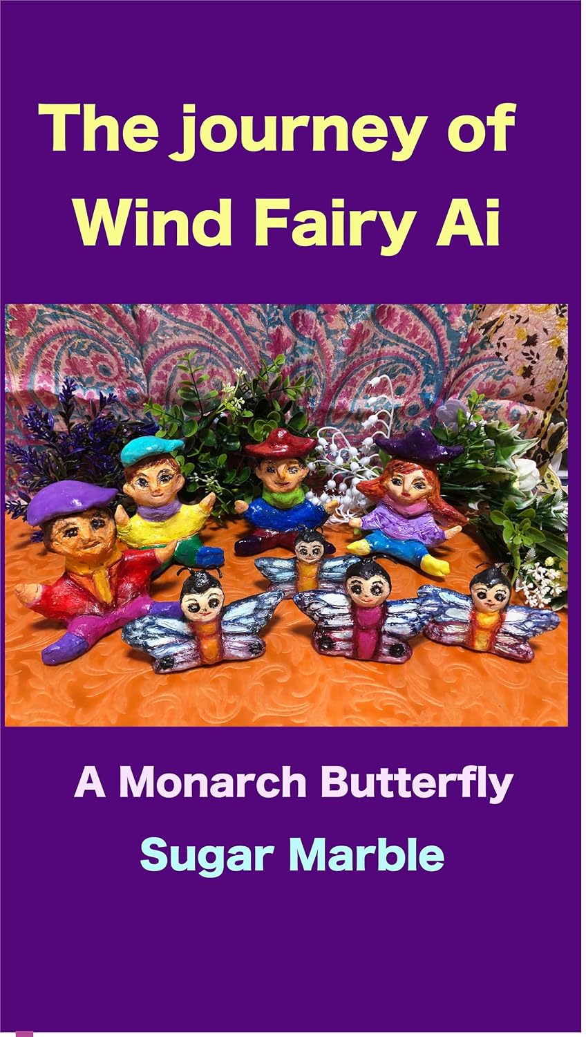 The journey of Wind Fairy Ai: A Monarch Butterfly (English Edition) baixar livro de graça