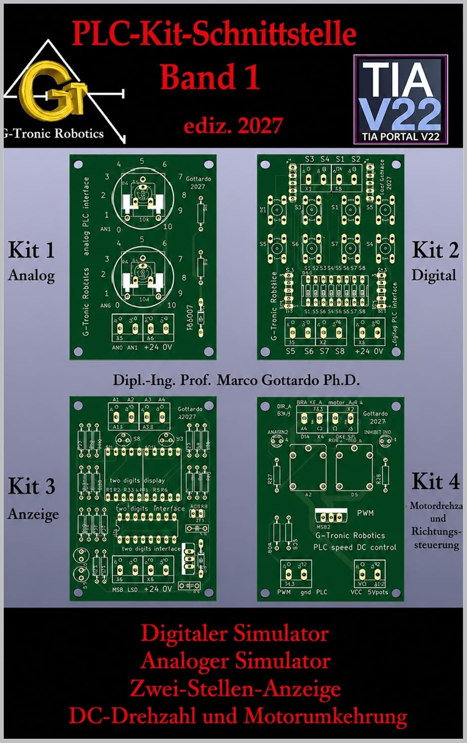 capítulo por capítulo baixar PLC KIT Bd. 1 Digitaler Simulator Analogsimulator, Zweistellige Anzeige, Gleichstromdrehzahl und Motorinversion: Schnittstellenkarten für Schulungszwecke für SPS-Übungen (German Edition)