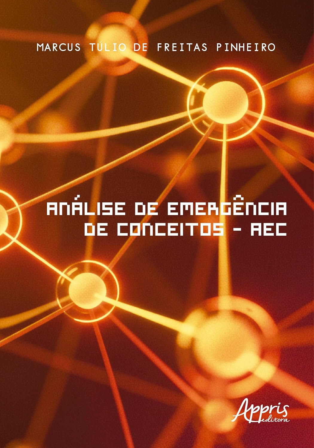 ler totalmente Análise de Emergência de Conceitos – AEC: Uma Metodologia de Análise Cognitiva