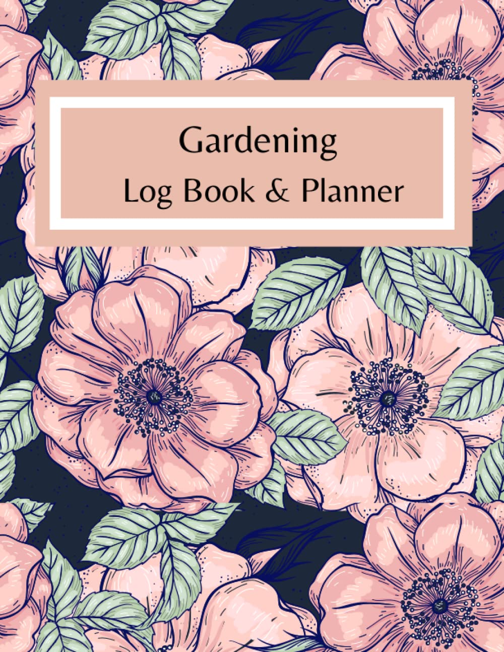 Gardening Log Book and Planner: Plan, Organize and Record - Gardening Organizer Notebook for Beginners and Avid Gardeners baixar livro de graça