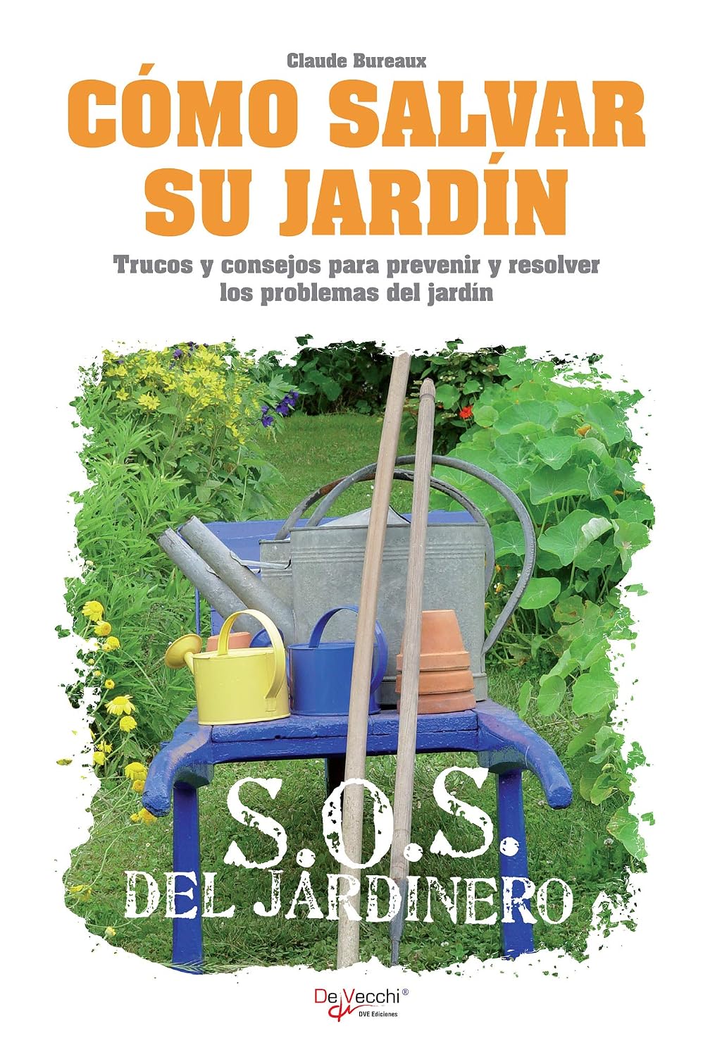 capítulo por capítulo baixar Cómo salvar su jardín - SOS del jardinero (Spanish Edition)