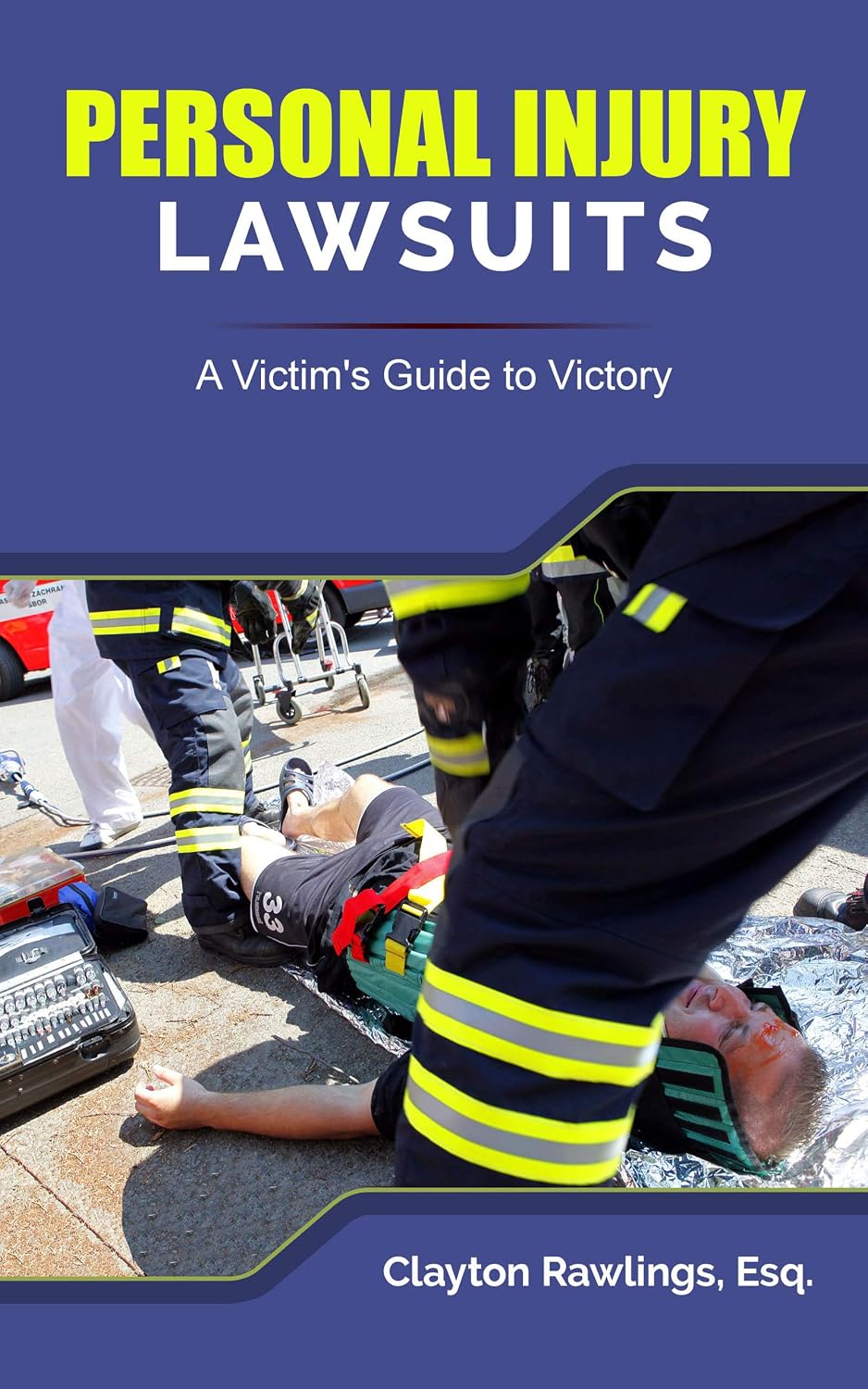 ler totalmente Personal Injury Lawsuits: A Victim's Guide To Victory (English Edition)