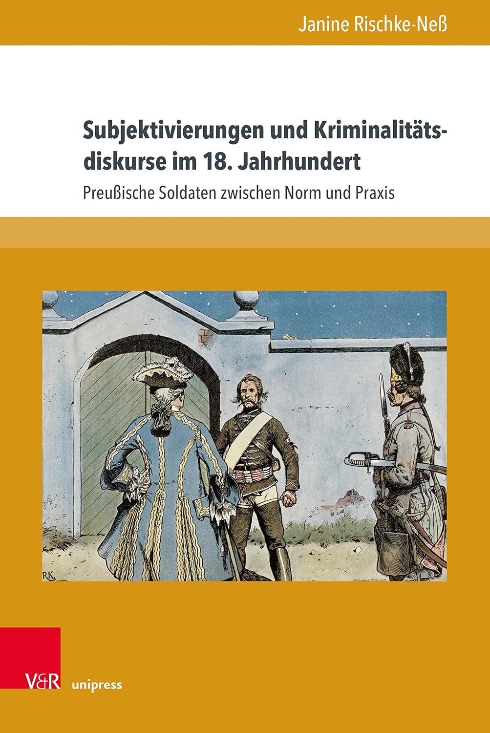 Subjektivierungen und Kriminalitätsdiskurse im 18. Jahrhundert: Preußische Soldaten zwischen Norm und Praxis | Soldaten waren einer strengen Militärgerichtsbarkeit... Potsdam 10) (German Edition) baixar o livro de graça