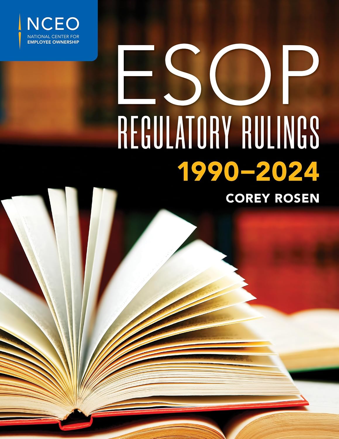 ESOP Regulatory Rulings 1990-2024 (English Edition)