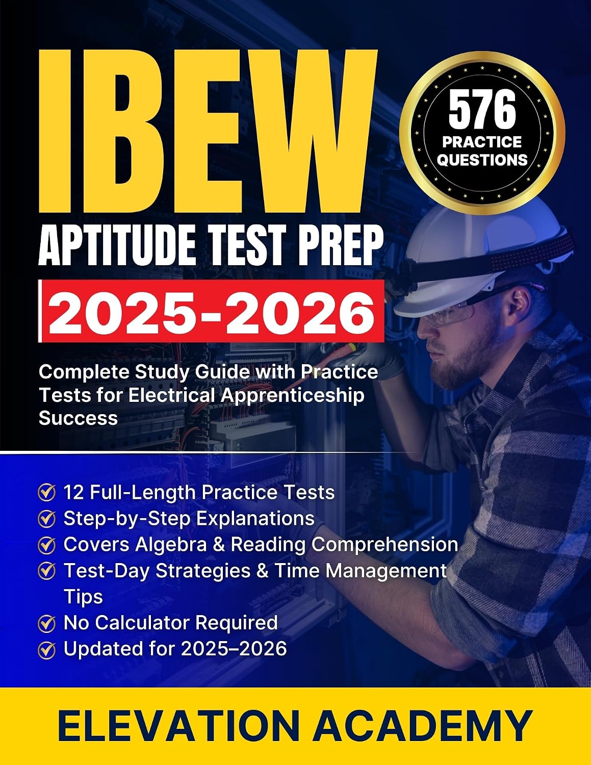 ler totalmente IBEW Aptitude Test Prep 2025-2026: Complete Study Guide with Practice Tests for Electrical Apprenticeship Success (English Edition)