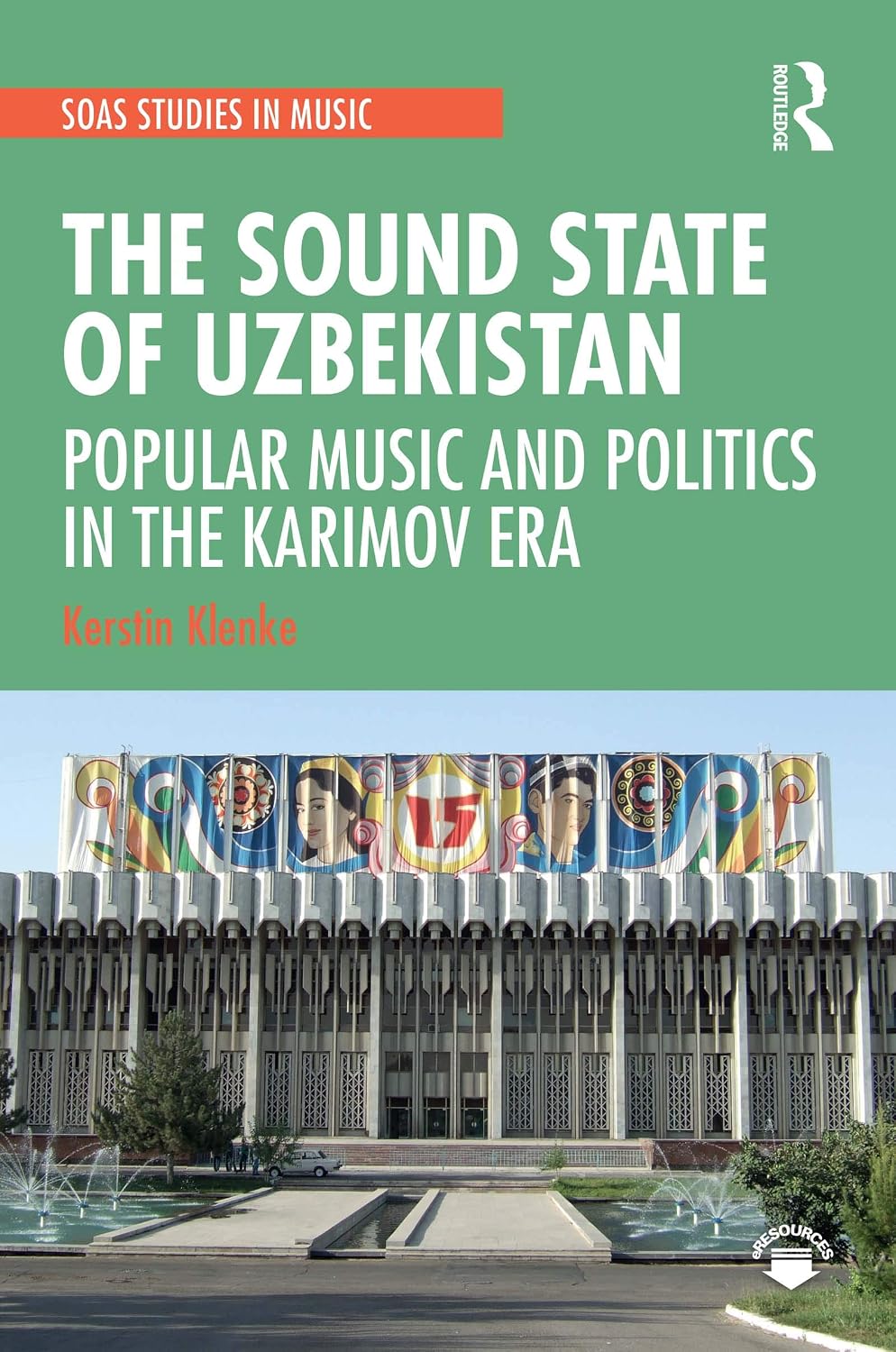 ler totalmente The Sound State of Uzbekistan: Popular Music and Politics in the Karimov Era (SOAS Studies in Music) (English Edition)