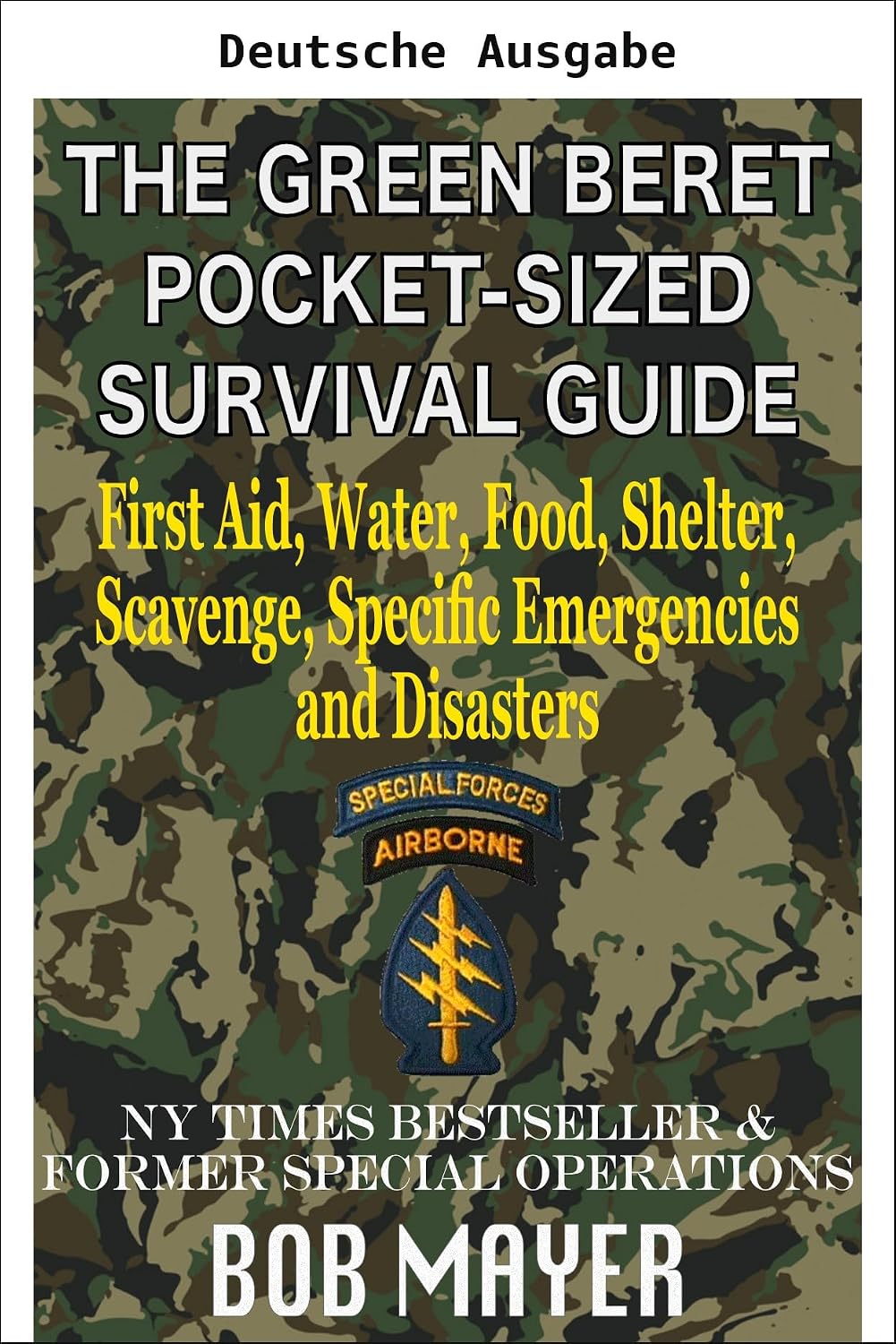 Der Green Beret Survival-Ratgeber im Taschenformat (Der Green-Beret-Ratgeber) (German Edition) baixar livro de graça