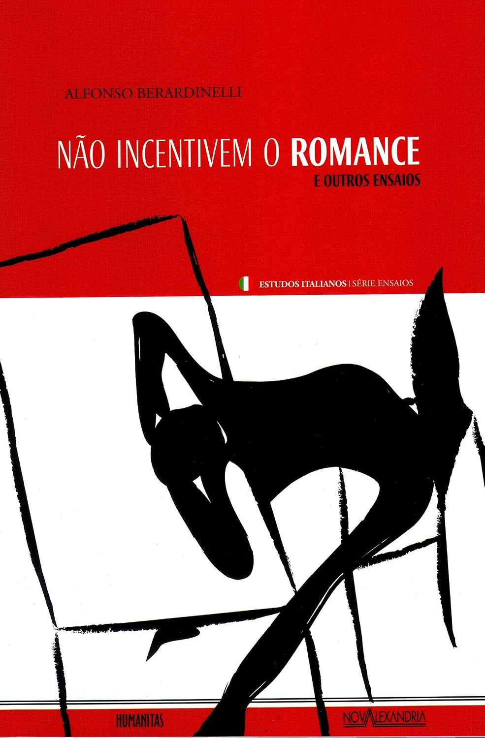 Não incentivem o romance e outros ensaios baixar o livro de graça