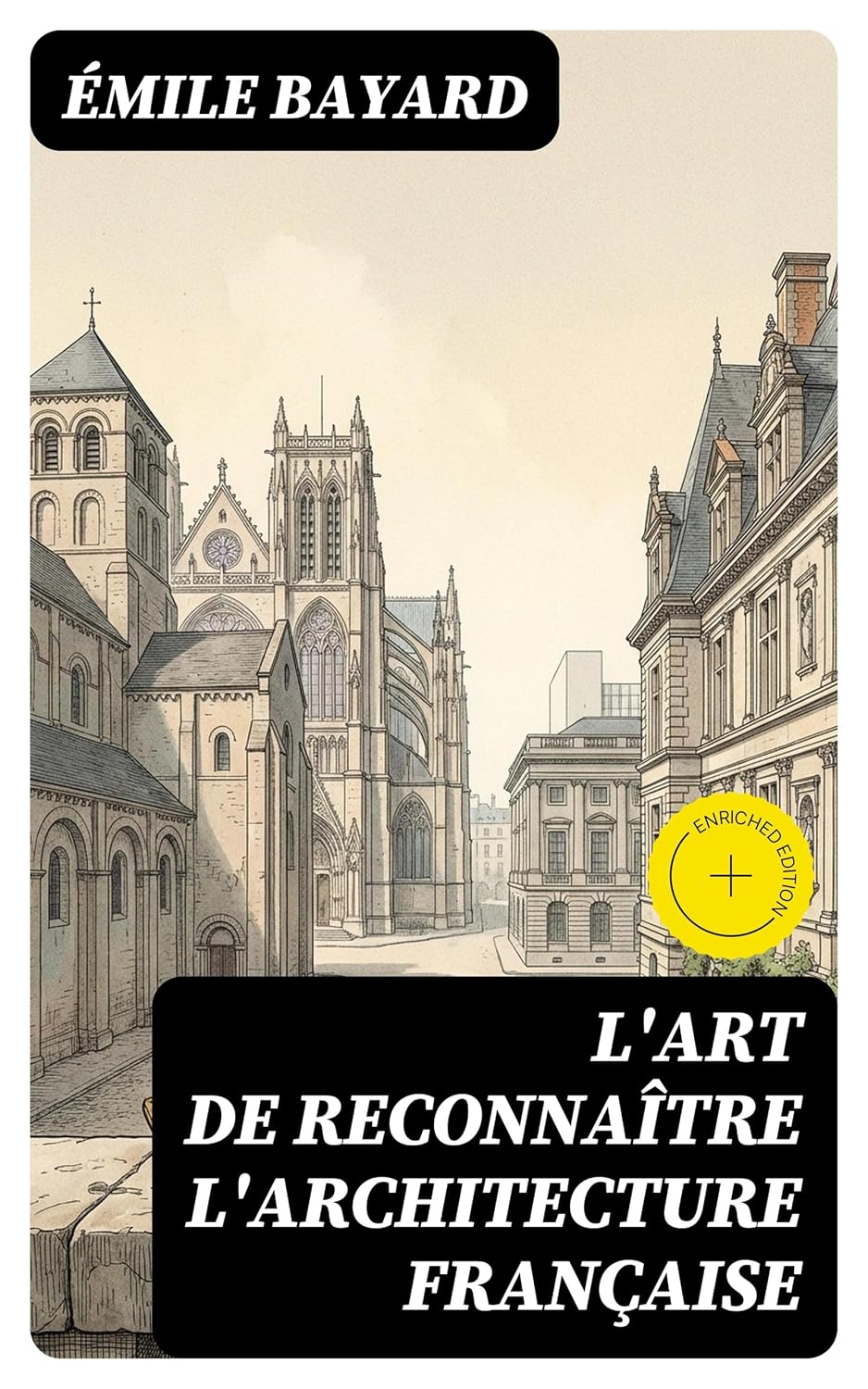 L'Art de reconnaître l'architecture française: Édition enrichie. Ouvrage illustré (French Edition) baixar o livro de graça