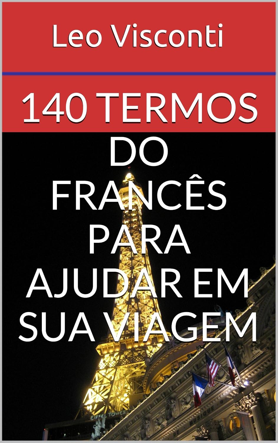 140 Termos do Francês para Ajudar em Sua Viagem (e-Decoreba Livro 5) baixar o livro de graça