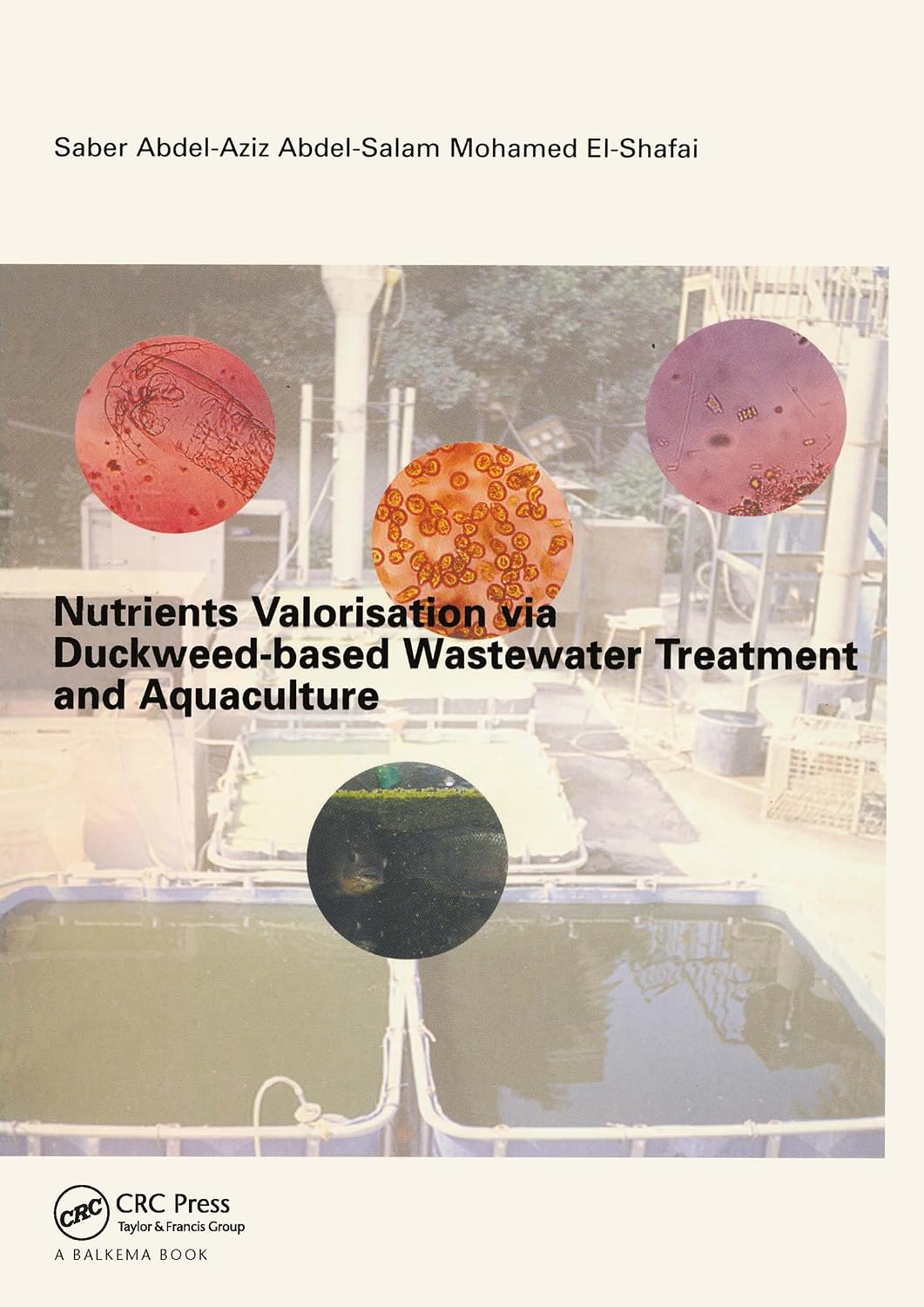 Nutrients Valorisation via Duckweed-based Wastewater Treatment and Aquaculture (English Edition)
