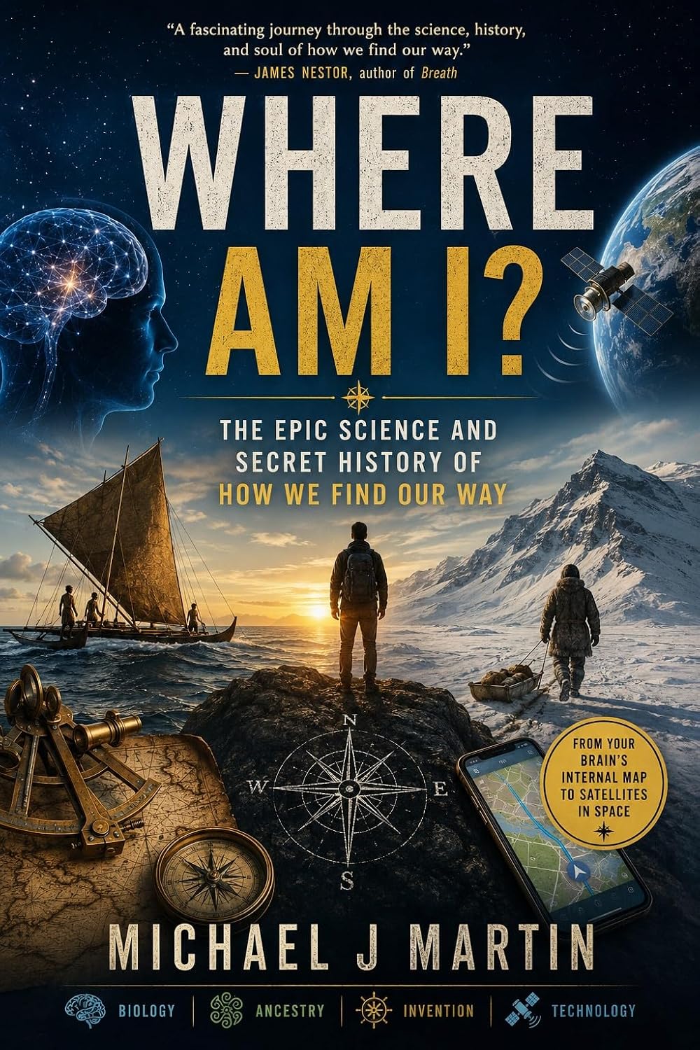 ler totalmente Where Am I?: The Epic Science and Secret History of How We Find Our Way (English Edition)